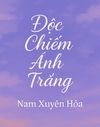 Độc Chiếm Ánh Trăng