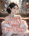 Tái Sinh Thành Góa Phụ Nhỏ Thời Dân Quốc