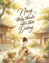 Nàng Thầy Thuốc Nhỏ Thời Đường