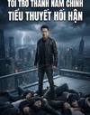Tôi Trở Thành Nam Chính Tiểu Thuyết Hối Hận