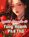 Dùng Thân Thể Cường Hóa Max Cấp, Người Đẹp Yếu Ớt Tung Hoành Phế Thổ