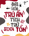 Đại Họa Trú Ẩn, Tích Trữ Sinh Tồn
