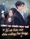Sống Lại Mạt Thế, Mỹ Nữ Cùng Trúc Mã Điên Cuồng Tích Trữ Hàng Hóa, Một Đường Nằm Thắng!