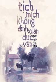 Tịch Mịch Không Đình Xuân Dục Vãn