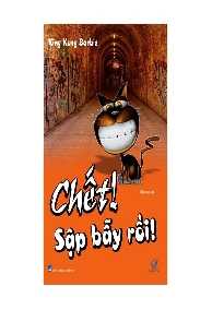 Chết, Sập Bẫy Rồi