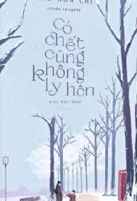 Có Chết Cũng Không Ly Hôn