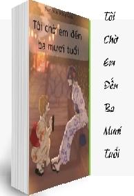 Tôi Chờ Em Đến Ba Mươi Tuổi