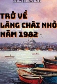 Trở Về Làng Chài Nhỏ Năm 1982