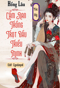 [Hồng Lâu] Cẩm Nang Trồng Trọt Đầu Triều Minh
