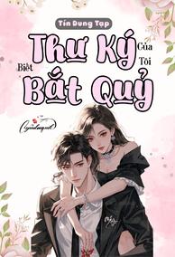 Thư Ký Của Tôi Biết Bắt Quỷ