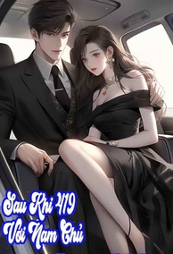 Sau Khi 419 Với Nam Chủ
