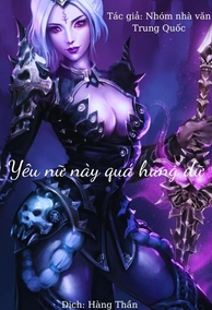 Yêu Nữ Này Quá Hung Dữ