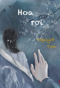 Hoa Rơi Nguyệt Tận