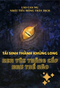 Tái Sinh Thành Khủng Long, Xem Tôi Thăng Cấp Như Thế Nào