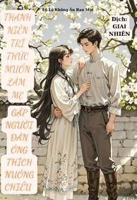 Thập Niên 70: Thanh Niên Tri Thức Muốn Làm Mẹ, Gặp Người Đàn Ông Thích Nuông Chiều