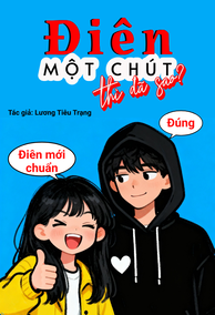 Điên Một Chút Thì Đã Sao?