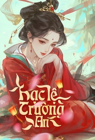 Hạc Lệ Trường An - Bản Dịch Đường Đường