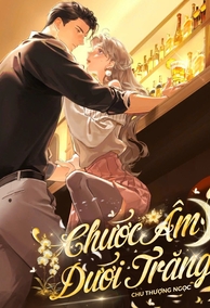 Chước Âm Dưới Trăng (Cao H)