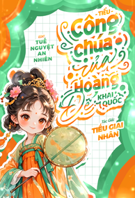 Tiểu Công Chúa Của Hoàng Đế Khai Quốc