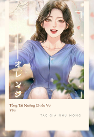 Tổng Tài Nuông Chiều Vợ Yêu (Cao H)