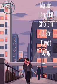 Người Lặng Lẽ Chờ Em Ở Bờ Tuyệt Vọng