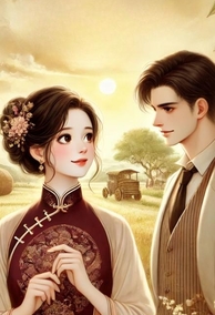 Quân Hôn 70, Thanh Niên Tri Thức Yêu Kiều Hay Trêu Chọc Tháo Hán