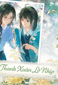 Thanh Xuân Lỡ Nhịp [ Gl ]