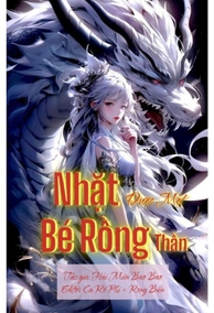 Nhặt Được Một Bé Rồng Thần