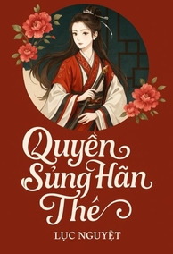 Quyền Sủng Hãn Thê
