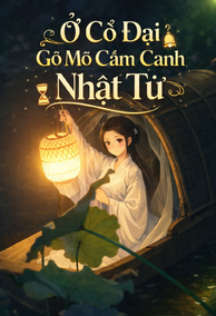 Ở Cổ Đại Gõ Mõ Cầm Canh Nhật Tử