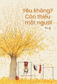 Yêu Không? Còn Thiếu Một Người