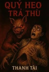 Quỷ Heo Trả Thù
