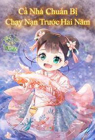 Cả Nhà Chuẩn Bị Chạy Nạn Trước Hai Năm