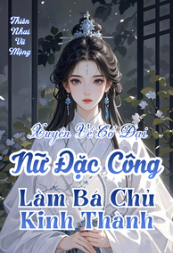 Vương Gia Si Mê Điên Cuồng Vì Bạch Nguyệt Quang