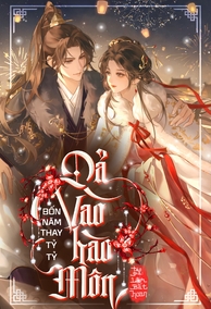 Bốn Năm Thay Tỷ Tỷ Gả Vào Hào Môn