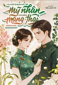 Sĩ Quan Mất Trí Bị Lừa Cưới! Mỹ Nhân Lười Biếng Mang Thai Hưởng Phúc