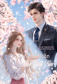 Noãn Noãn, Anh Yêu Em