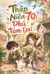 Thập Niên 70: Phú Tam Đại