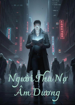 Người Thu Nợ Âm Dương