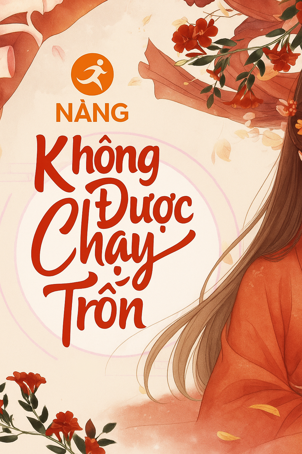 Nàng Không Được Chạy Trốn