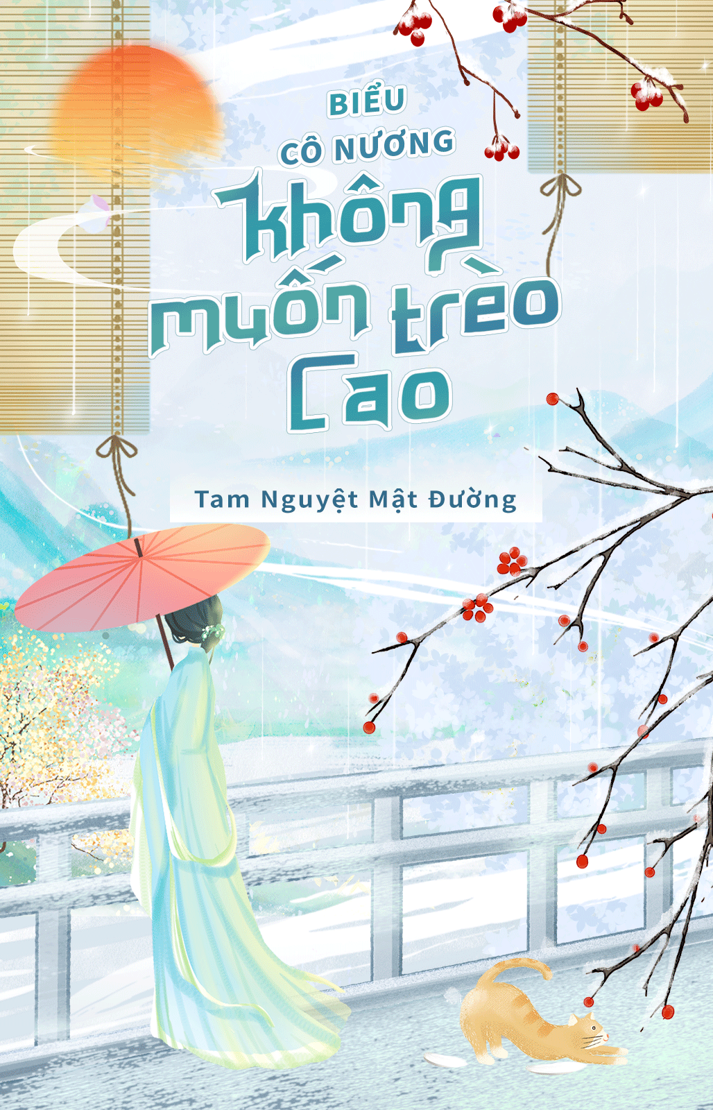 Biểu Cô Nương Không Muốn Trèo Cao