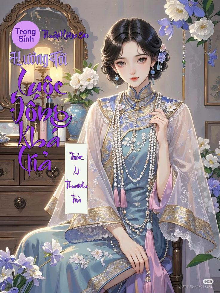 Trọng Sinh Thập Niên 80: Hướng Tới Cuộc Sống Khá Giả