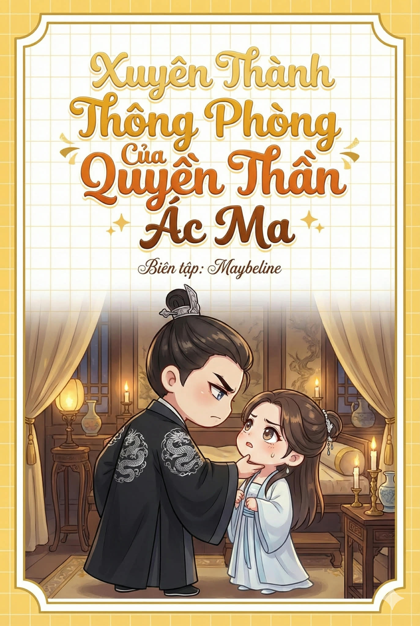 Xuyên Thành Thông Phòng Của Quyền Thần Ác Ma